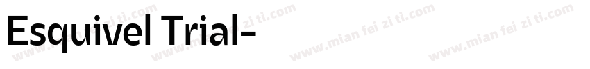 Esquivel Trial字体转换